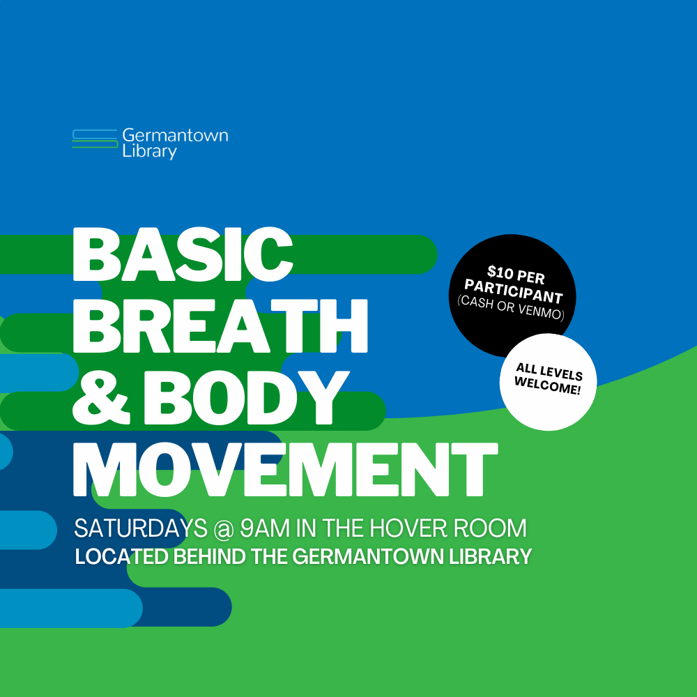 Yoga and basic movements and breath work at the germantown library
