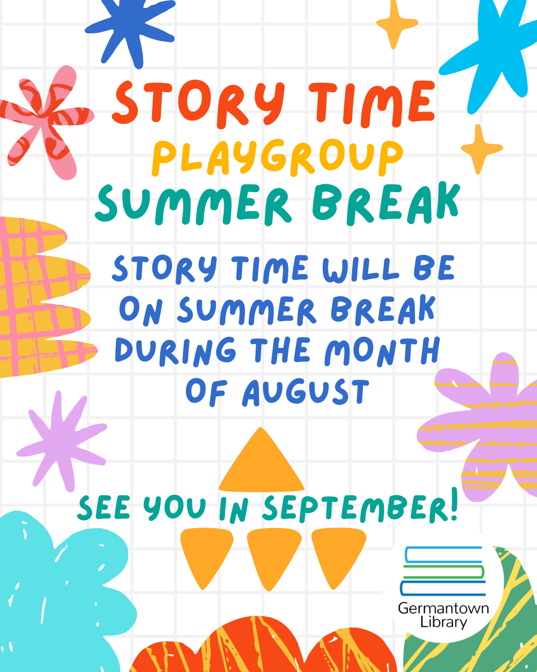 On Summer Break – Toddler Story Time & Playgroup